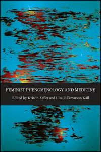 Produktbild: Feminist Phenomenology and Medicine