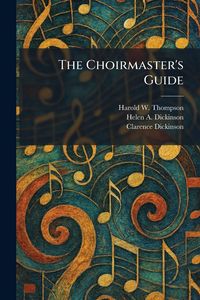 Produktbild: The Choirmaster's Guide