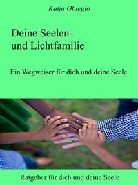 Produktbild: Deine Seelen- und Lichtfamilie