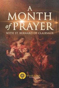 Produktbild: A Month of Prayer with St. Bernard of Clairvaux