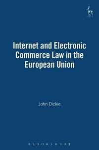 Produktbild: Internet and Electronic Commerce Law in the European Union