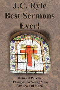 Produktbild: J.C. Ryle Best Sermons Ever!
