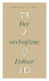 Produktbild: Der verhei&szlig;ene Erl&ouml;ser