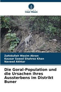 Produktbild: Die Goral-Population und die Ursachen ihres Aussterbens im Distrikt Buner