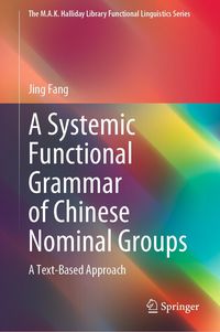 Produktbild: A Systemic Functional Grammar of Chinese Nominal Groups