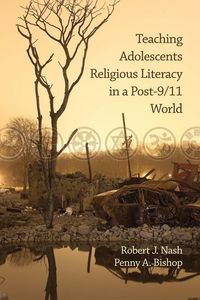 Produktbild: Teaching Adolescents Religious Literacy in a Post-9/11 World