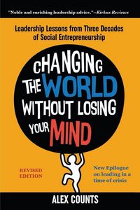 Produktbild: Changing the World Without Losing Your Mind, Revised Edition
