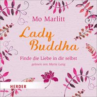Bild vom Artikel Lady Buddha vom Autor Mo Marlitt