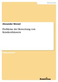 Produktbild: Probleme der Bewertung von Krankenh&auml;usern