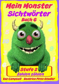 Produktbild: Mein Monster - Sichtworter - Stufe 2 - Buch 6: Zahlen zahlen