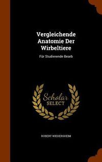 Produktbild: Vergleichende Anatomie Der Wirbeltiere