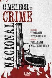 Produktbild: O Melhor do Crime Nacional