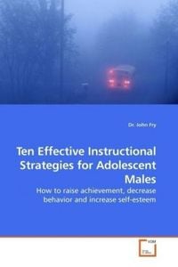 Produktbild: Fry, D: Ten Effective Instructional Strategies for Adolescen