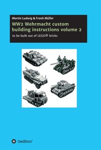 Produktbild: WW2 Wehrmacht custom building instructions volume 2