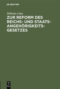 Produktbild: Zur Reform des Reichs- und Staatsangeh&ouml;rigkeitsgesetzes
