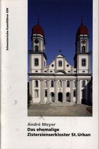 Produktbild: Das ehemalige Zisterzienserkloster St. Urban