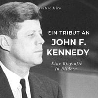 Produktbild: Ein Tribut an John F. Kennedy