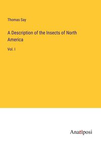 Produktbild: A Description of the Insects of North America