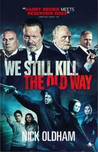 Produktbild: Oldham, N: We Still Kill the Old Way