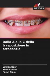 Produktbild: Dalla A alla Z della trasposizione in ortodonzia