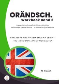 Produktbild: Or&auml;ndsch Workbook Band 2 Present Continous do Question Tags Pronomen Mehrzahl-s s‑Genitive Of-Phrase