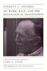 Produktbild: Hughes, E: On Work, Race, & the Sociological Imagination (Pa