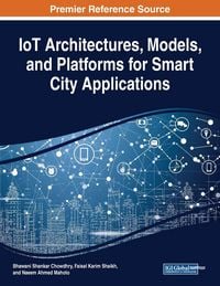 Produktbild: IoT Architectures, Models, and Platforms for Smart City Applications