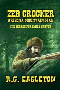 Produktbild: Zeb Crocker - Arizona Mountain Man - The Search For Emily Carter
