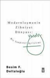 Produktbild: Modernlesmenin Zihniyet D&uuml;nyasi Bir Tanpinar Fetisizmi
