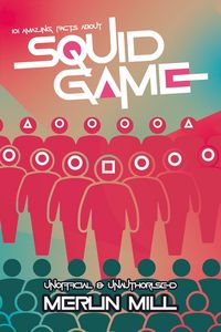 Produktbild: 101 Amazing Facts about Squid Game