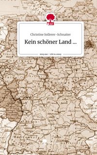 Produktbild: Kein sch&ouml;ner Land .... Life is a Story - story.one