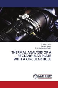 Produktbild: THERMAL ANALYSIS OF A RECTANGULAR PLATE WITH A CIRCULAR HOLE