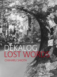Produktbild: Dekalog. Lost Words. Chiharu Shiota