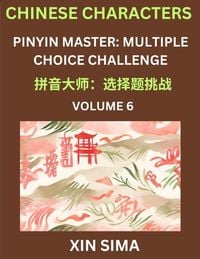 Produktbild: Learn Chinese Characters (Part 6) - Recognize Simplified Chinese Characters from the given English and pinyin, Test Series for Easy Chinese and HSK Pr