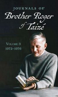 Produktbild: Journals of Brother Roger of Taiz&eacute;, Volume 3