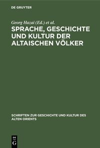 Produktbild: Sprache, Geschichte und Kultur der Altaischen V&ouml;lker