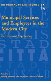Produktbild: Municipal Services and Employees in the Modern City
