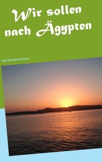 Produktbild: Wir sollen nach &Auml;gypten