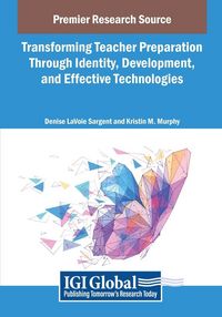 Produktbild: Transforming Teacher Preparation Through Identity, Development, and Effective Technologies