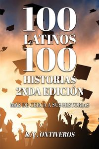 Produktbild: 100 Historias 2nda Edici&oacute;n M&aacute;s de cerca a sus historias