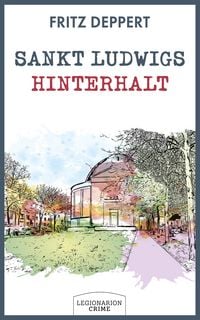 Produktbild: Sankt Ludwigs Hinterhalt