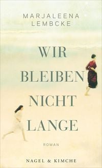 Produktbild: Wir bleiben nicht lange