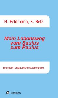 Produktbild: Mein Lebensweg vom Saulus zum Paulus