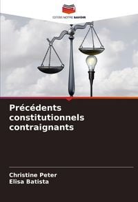 Produktbild: Pr&eacute;c&eacute;dents constitutionnels contraignants