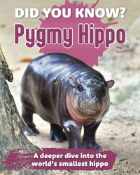 Produktbild: Did You Know? Pygmy Hippo