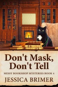 Produktbild: Don't Mask, Don't Tell