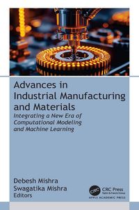 Produktbild: Advances in Industrial Manufacturing and Materials