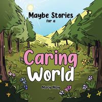 Produktbild: Maybe Stories for a Caring World