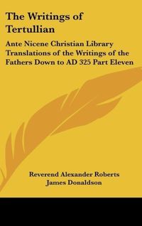 Produktbild: The Writings of Tertullian