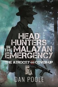 Produktbild: Head Hunters in the Malayan Emergency